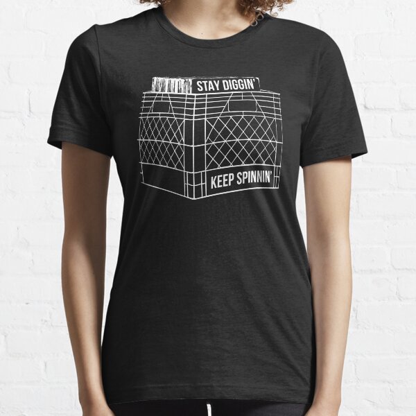 Stay Diggin & Keep Spinnin Vinyl DJ Essential T-Shirt