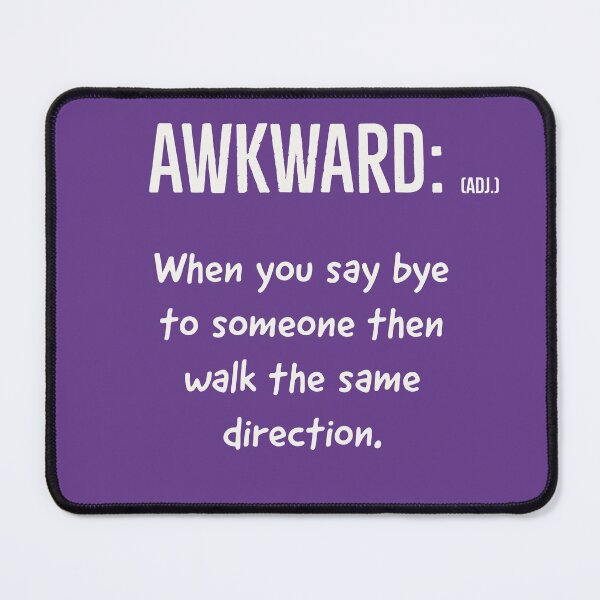 Item preview, Awkward defined designed and sold by Veritas2816.
