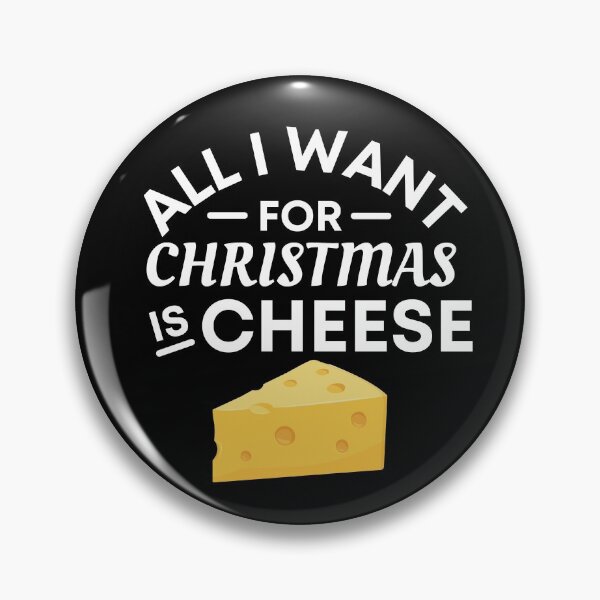 Item preview, All I Want for Christmas Is Cheese - Funny Cheese Puns - Christmas Gift for Cheese Lovers designed and sold by CaitU.