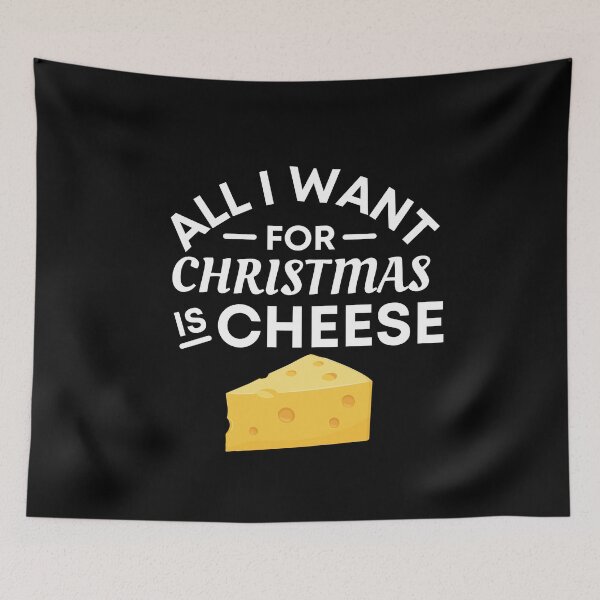 Item preview, All I Want for Christmas Is Cheese - Funny Cheese Puns - Christmas Gift for Cheese Lovers designed and sold by CaitU.