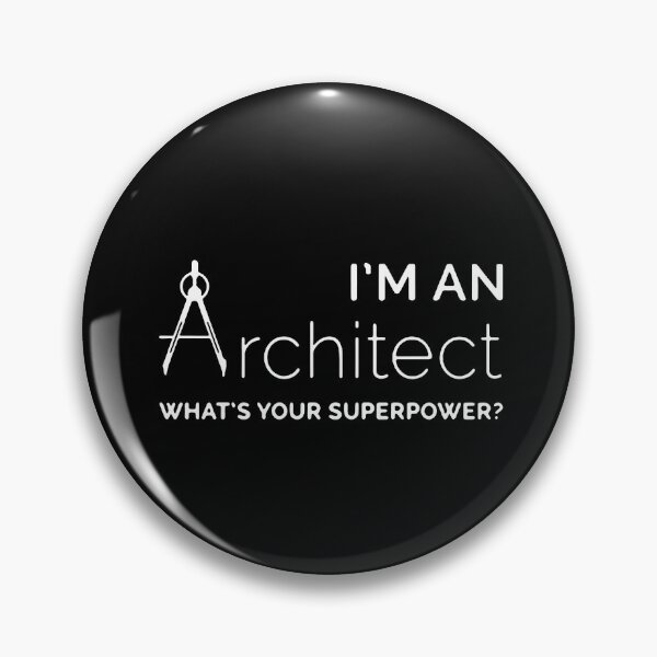 Item preview, I am an architect whats your super power funny architect Science Funny Art Design Happy Apparel Essential Inspiration Joy Mood designed and sold by DesignByHeartUK.