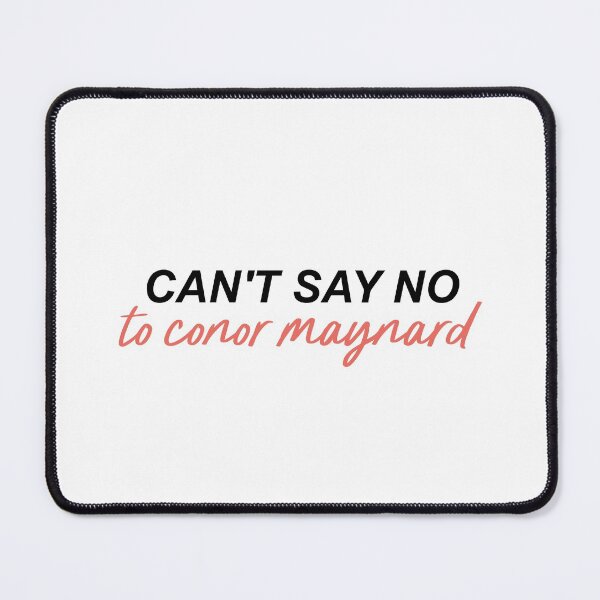 Item preview, Can't say no to Conor Maynard designed and sold by janesfandesigns.