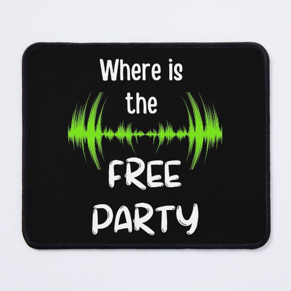 Item preview, Where is the Free party designed and sold by catoo666.