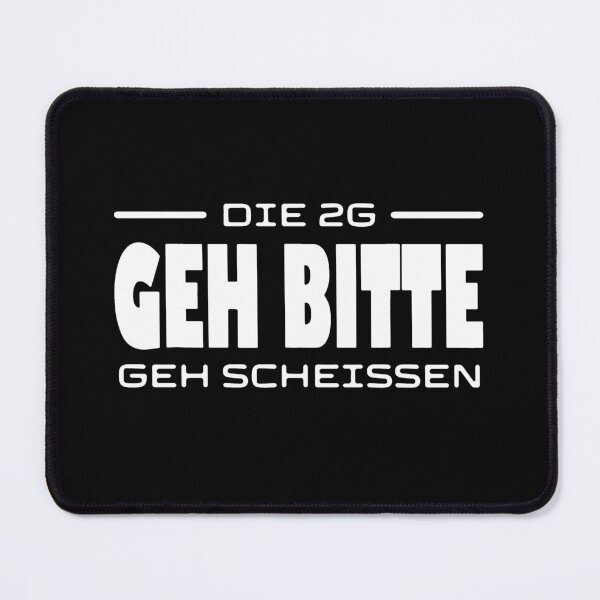 Artikelvorschau, Die 2G Regel Geh Bitte Geh Scheissen - Ironie Spruch Dialekt entworfen und verkauft von urban-design.