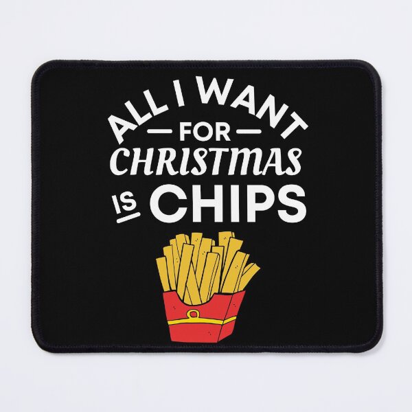 Item preview, All I Want for Christmas Is Chips - Funny Chips Puns - Christmas Gift for Chips Lovers designed and sold by CaitU.