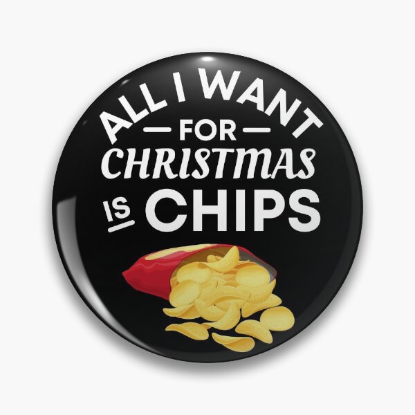 Item preview, All I Want for Christmas Is Chips- Funny Chips Puns - Christmas Gift for Chips Lovers designed and sold by CaitU.