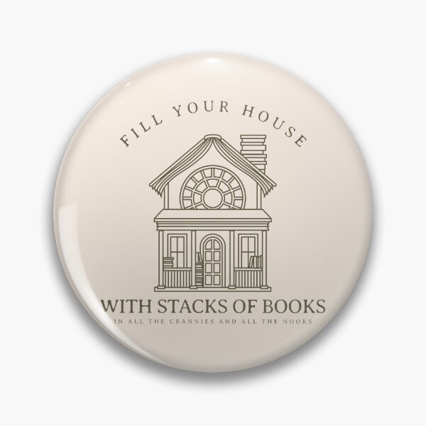 Item preview, Fill Your House With Stacks of Books designed and sold by AcademiaCollege.