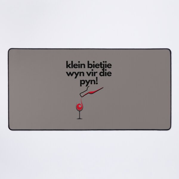 Item preview, Klein bietjie wyn vir die pyn! designed and sold by IetsieAfrikaans.