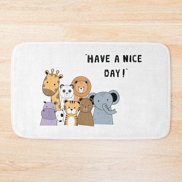 Item preview, have a nice day, Have A Wonderful Day  designed and sold by Ouizza.