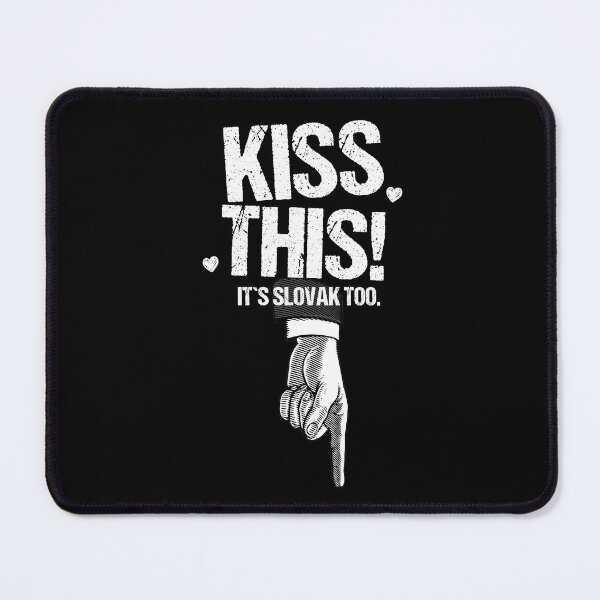 Item preview, Kiss Me Down There It is Slovak Too designed and sold by Urosek.