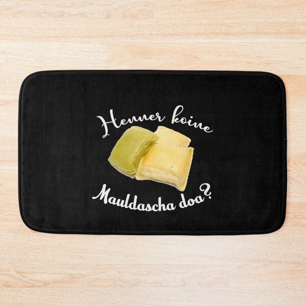 Item preview, Henner Koine Mauldascha Doa? - Maultaschen designed and sold by Schwaben Designs.