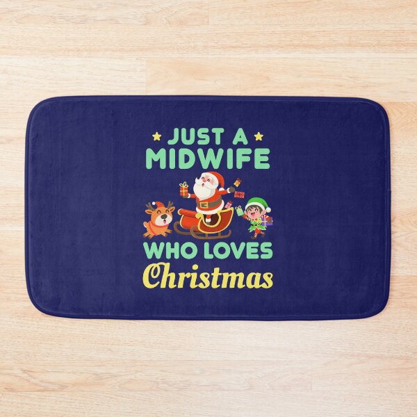 Item preview, Just a Midwife Who Loves Christmas designed and sold by jaygo.