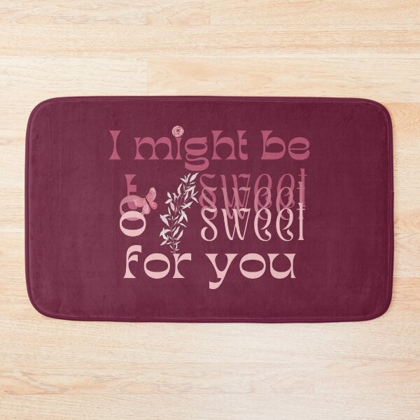 Item preview, I might be too sweet for you - Pink designed and sold by SalxSal.