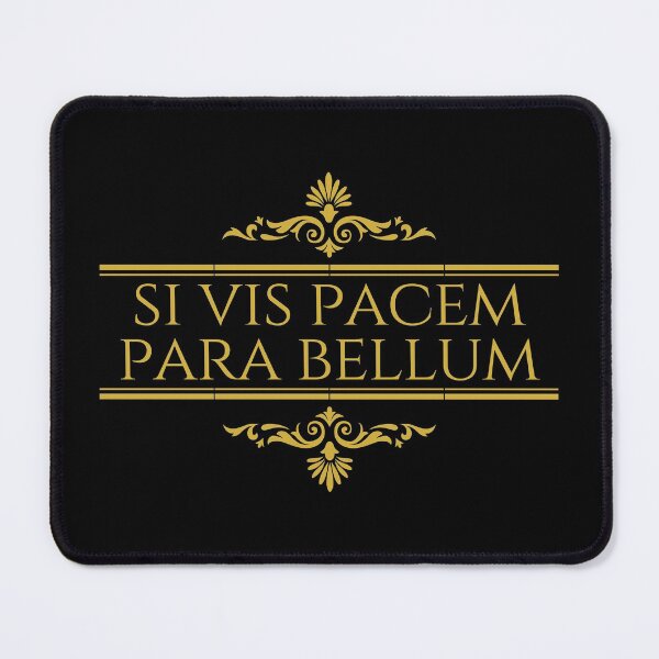 Item preview, Si Vis Pacem Para Bellum - If You Want Peace Prepare For War - Say No To War - Latin Phrases designed and sold by ElementJourney.