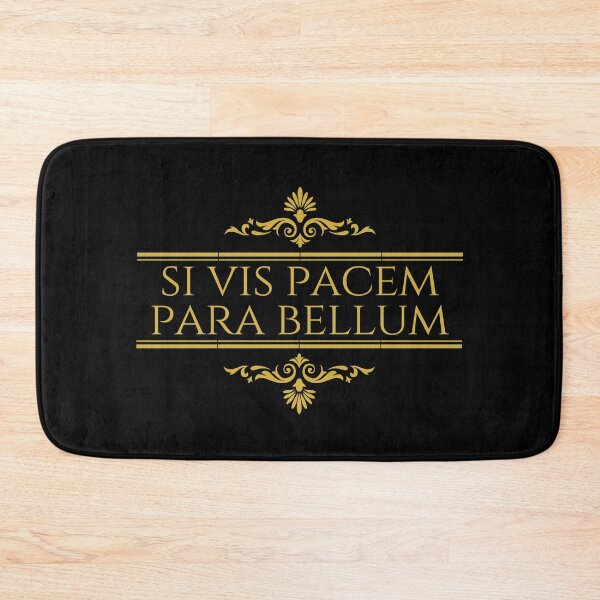 Item preview, Si Vis Pacem Para Bellum - If You Want Peace Prepare For War - Say No To War - Latin Phrases designed and sold by ElementJourney.