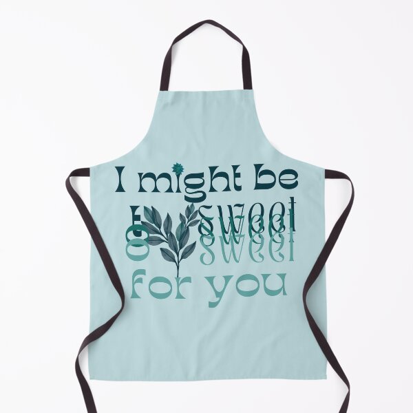 Item preview, I might be too sweet for you - Glass Green designed and sold by SalxSal.