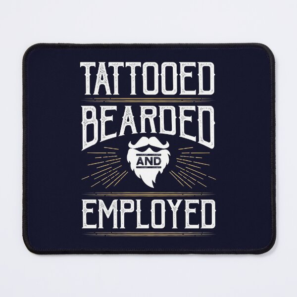 Item preview, Tattooed Bearded And Employed designed and sold by jaygo.