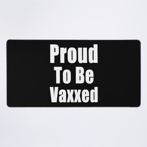 Item preview, Proud To Be Vaxxed Pro Anti Republican Democrat Biden Trump designed and sold by Jason Gilbert.
