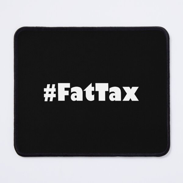 Item preview, #FatTax Fat Tax Lets Go Brandon Freedom Anti Segregation Patriotic Vaccine Mandate designed and sold by Jason Gilbert.