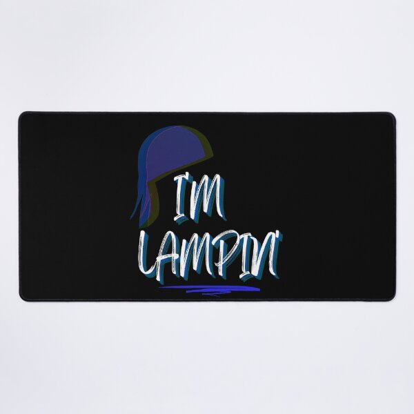 Item preview, I'M LAMPIN' Funny Quote designed and sold by jmed70.