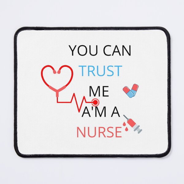 Item preview, you can trust me am a nurse designed and sold by NewwaveLine.