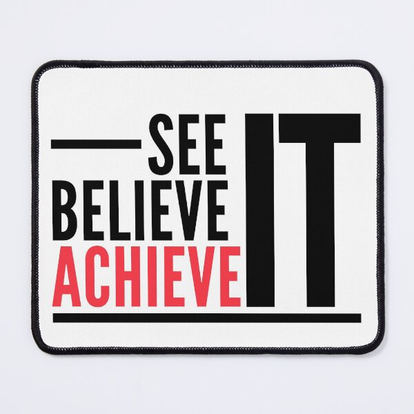 Item preview, See It Believe It Achieve It | Typography designed and sold by itsokaybyme.