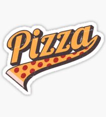 BELIEVE IN PIZZA...CAUSE PIZZA! Sticker