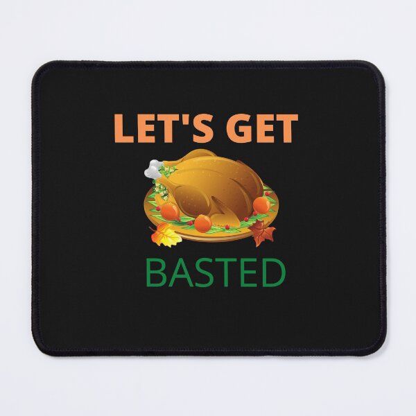 Item preview, Let's Get Basted T-Shirt Happy Thanksgiving Day Gift T-Shirt designed and sold by NewwaveLine.