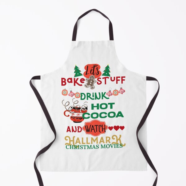 Item preview, Lets Bake Stuff Drink Hot Cocoa and Watch Christmas Movies designed and sold by DesignsByRisa.