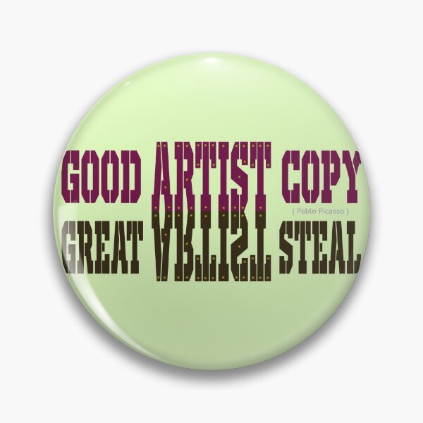 Item preview, Good Artist Copy, Great Artist Steal designed and sold by VkScript.