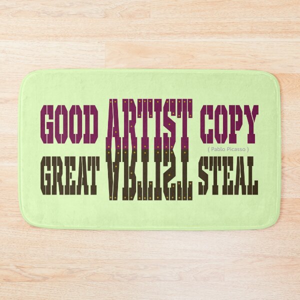 Item preview, Good Artist Copy, Great Artist Steal designed and sold by VkScript.