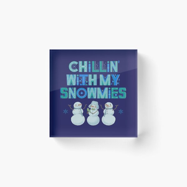 Item preview, Chillin' with my Snowmies Christmas  designed and sold by g v.
