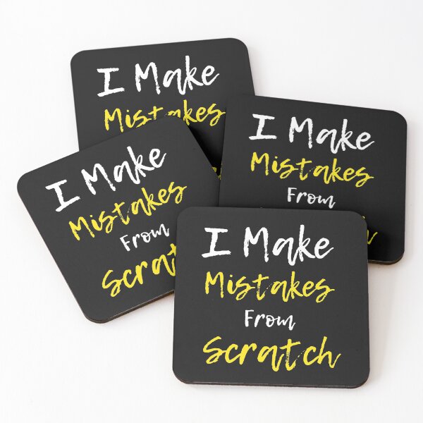 Item preview, I Make Mistakes From Scratch designed and sold by MollinS7.