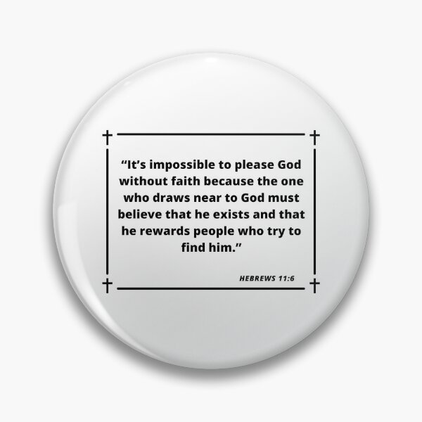 Item preview, Hebrews 11:6 bible verse  designed and sold by tripanthias.