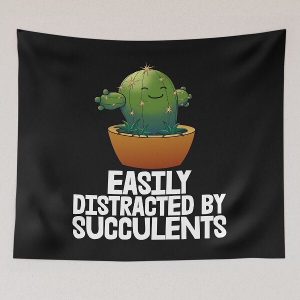 Item preview, Easily Distracted By Succulents designed and sold by Bendthetrend.