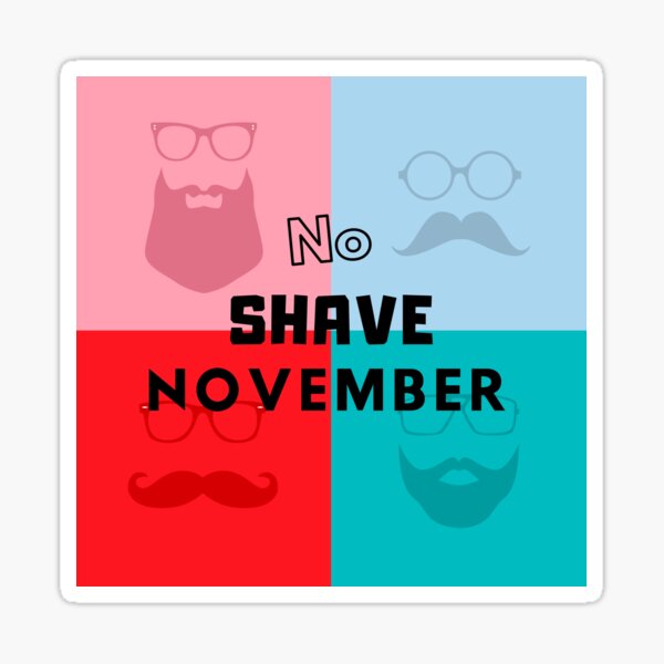 Item preview, No shave November  designed and sold by J. RODRIGUEZ  ENTERTAINMENT GROUP.