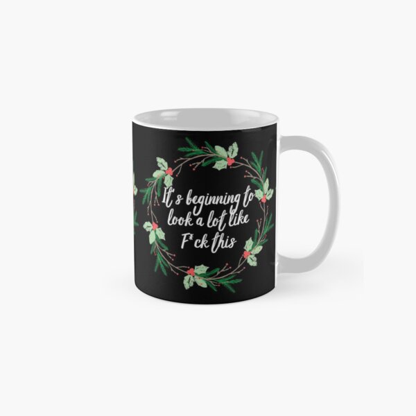 Item preview, It's Beginning To Look A Lot Like F This | Christmas designed and sold by itsokaybyme.