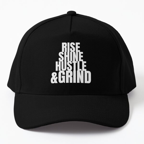 RISE SHINE HUSTLE & GRIND Baseball Cap