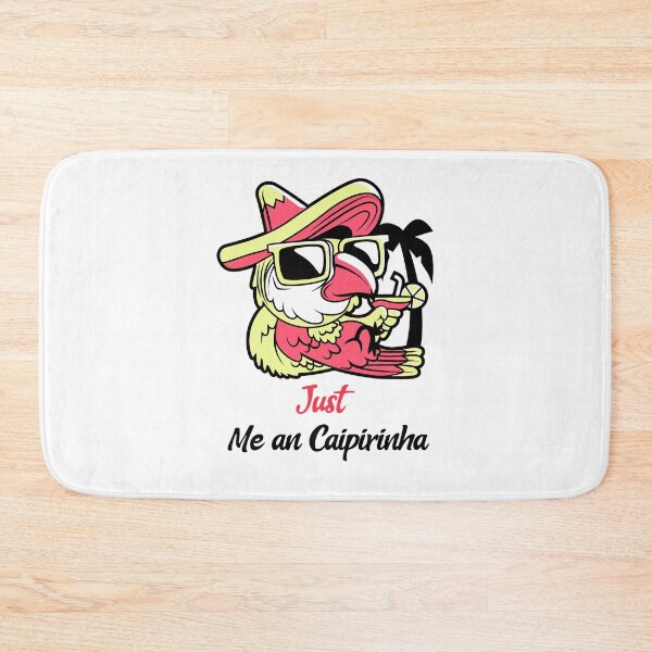 Item preview, Caipirinha Cocktail - Funny Quote designed and sold by NoelNimmad.