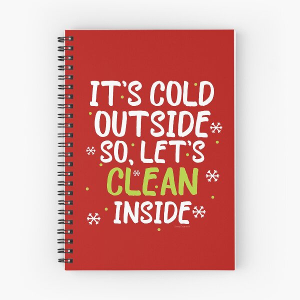 Item preview, It's Cold Outside So Let's Clean Inside Funny Cleaning Gift designed and sold by SavvyCleaner.