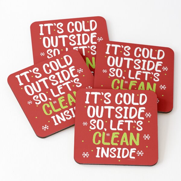 Item preview, It's Cold Outside So Let's Clean Inside Funny Cleaning Gift designed and sold by SavvyCleaner.