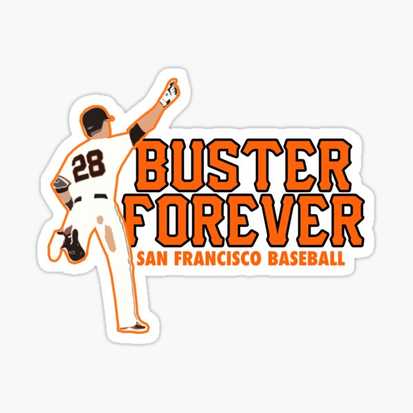 BUSTER FOREVER SAN FRANCISCO BASEBALL SHIRT AND VINTAGE BUSTER POSEY  STICKER  Pullover Hoodie for Sale by ComfortClosers