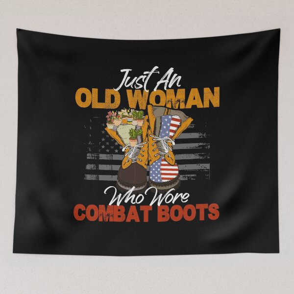 Item preview, Just An Old Woman Who Wore Combat Boots US Veteran designed and sold by Dressed For  Duty.