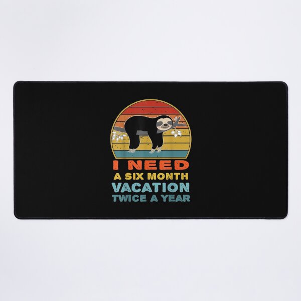 Item preview, I Need A Six Month Vacation Twice A Year designed and sold by bunenebun.