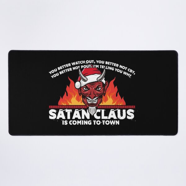 Item preview, Satan Claus is Coming to town designed and sold by Ell Cato.
