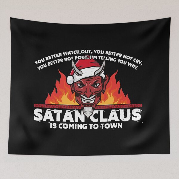 Item preview, Satan Claus is Coming to town designed and sold by Ell Cato.