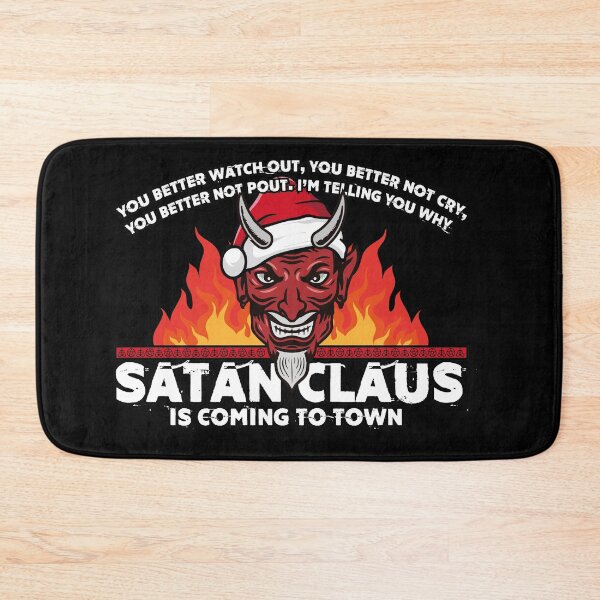 Item preview, Satan Claus is Coming to town designed and sold by Ell Cato.