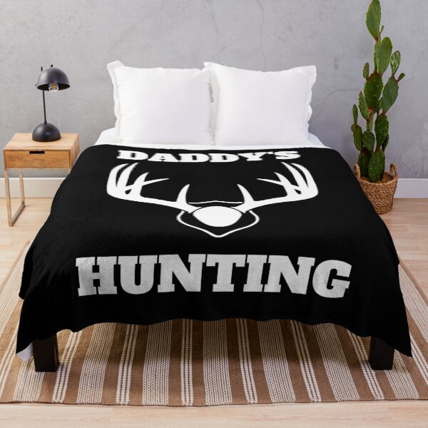 Item preview, Daddy's Hunting designed and sold by BarvinWayne.