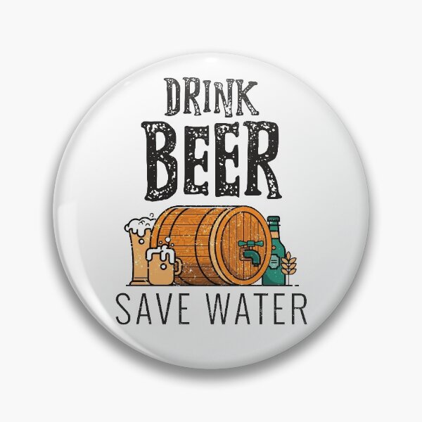Item preview, Drink Beer Save Water - Environmental designed and sold by StarsForgers.
