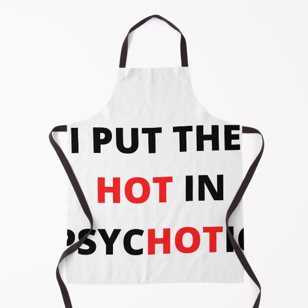 Item preview, I put HOT in PsycoHOTic designed and sold by player-502.